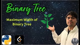 LeetCode 662 | Maximum Width of Binary Tree | Python Solution Explained | AlgoYogi