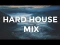 Hard house mix 2019  trashbass