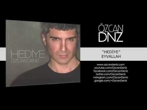 Özcan Deniz - Eyvallah