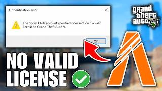 Fix Social Club Account Specified Does Not Own Valid License Launching FiveM