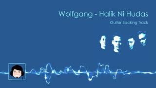 Wolfgang - Halik ni Hudas Guitar Backing Track chords