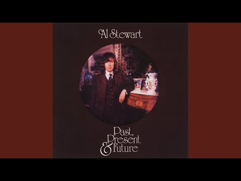 Al Stewart - Past, Present & Future (1973) - YouTube
