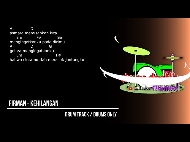 Firman - Kehilangan (drums only) [chord gitar & lirik] class=