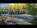 25 days of high adventure camping in the northern manitoba wild  e4  flood conditions  walleye
