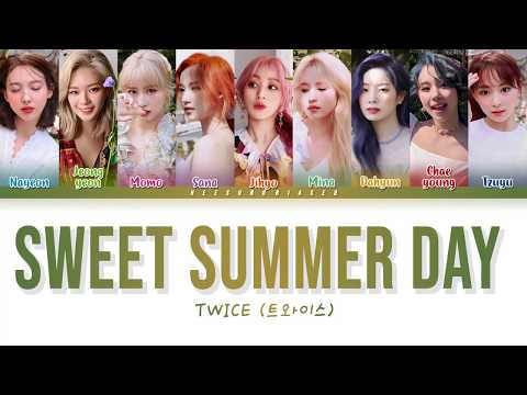 TWICE 트와이스 'SWEET SUMMER DAY' Color Coded Lyrics [Han/Rom/Eng]