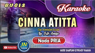 Cinna Atitta_Karaoke Bugis Keyboard_Nada Pria_Karya Arwinsya Suyuti