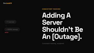 Consistent Hashing Explained — Distribute Without Full Resharding