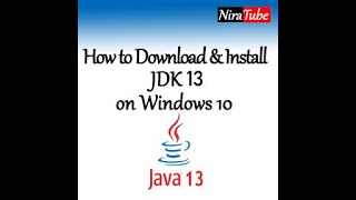 How to download and Install Java JDK 13 on Windows 10
