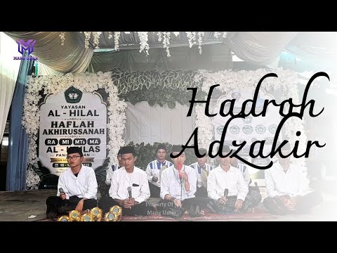 HADROH ADZAKIR || PARADE HADROH    YAYASAN AL HILAL PACET