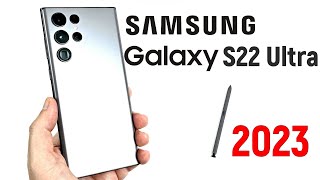 Samsung Galaxy S22 Ultra: стоит ли покупать в 2023 году?