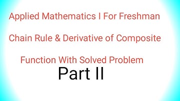 #Chain_Rule and #Composite_Function/Applied Mathematics one For Freshman/In Amharic
