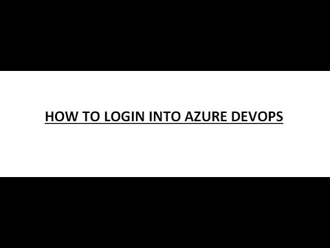 Azure - How to Login in Azure Devops - Step By Step Practicals