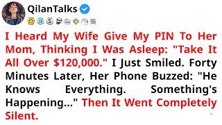 I heard my wife give my PIN to her mom, thinking I was asleep: “Take it all over $120,000.” I just..