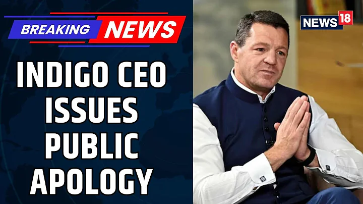 Indigo CEO Apologises For Inconvenience To Customers | Indigo Flight Chaos | Flight Cancellations