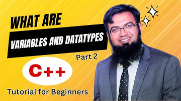 What are Variables and Datatypes | C++ Tutorial for Absolute Beginners in Hindi/Urdu | Less 2 Part 2