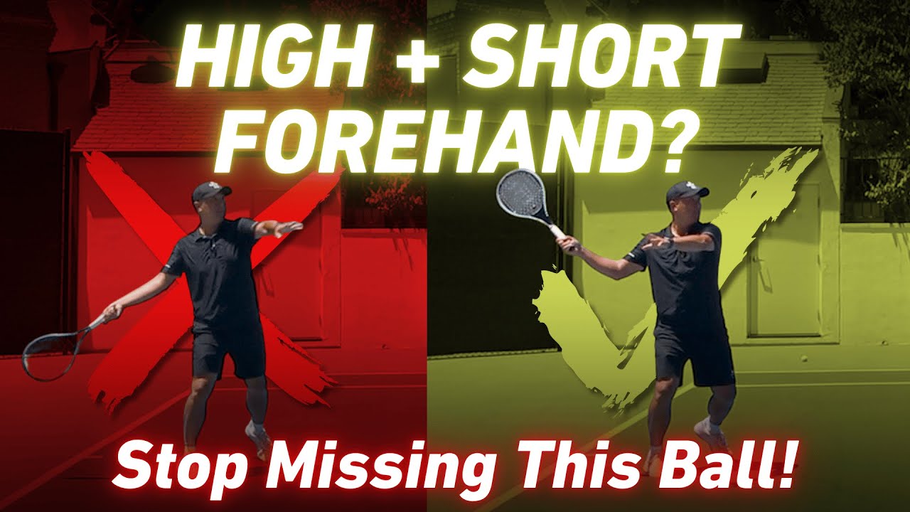 High Short Ball Forehand: How to Put It Away Every Time