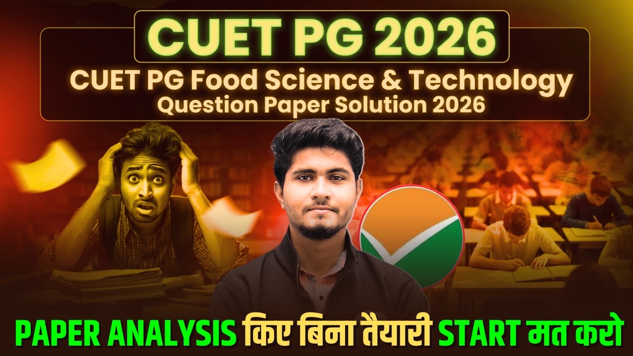 CUET PG Food Science & Technology Question Paper Solution 2026 | FoodTech Scholars