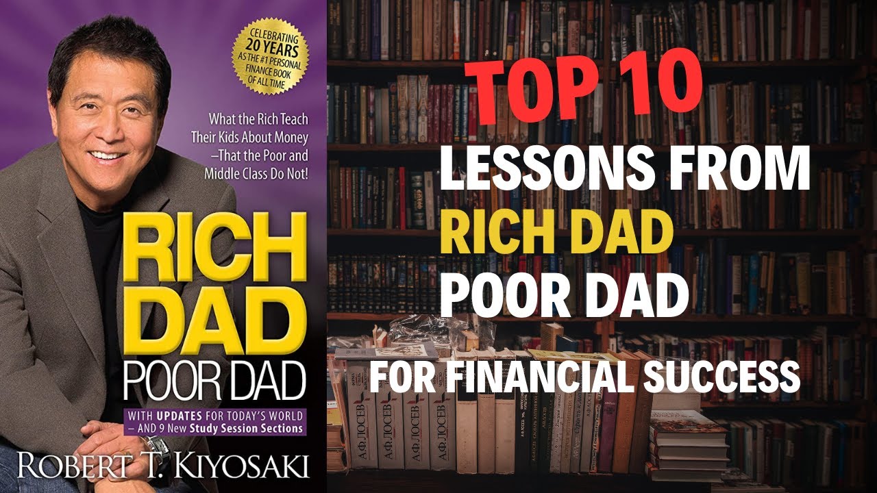 Creating Financial Stability: The Top 10 Lessons from Rich Dad Poor Dad