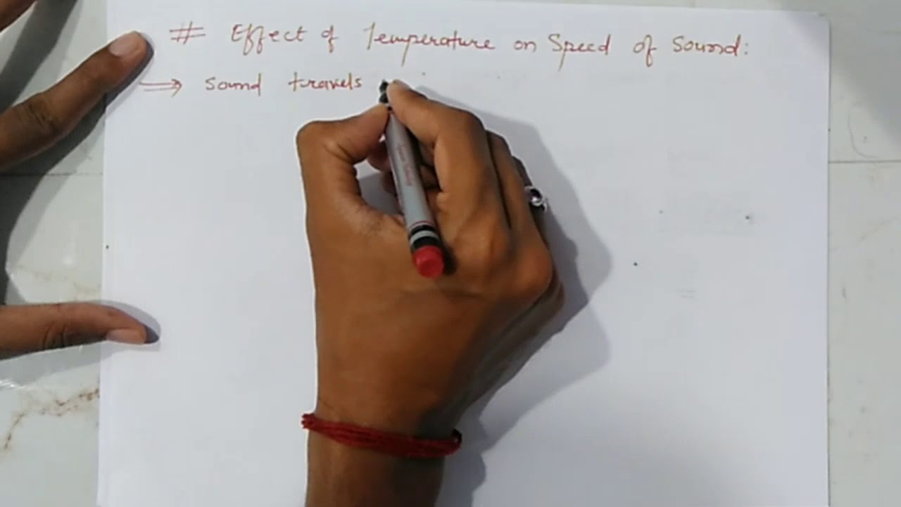 Sound : L-4 | Effects of Temperature On Speed Of Sound - YouTube