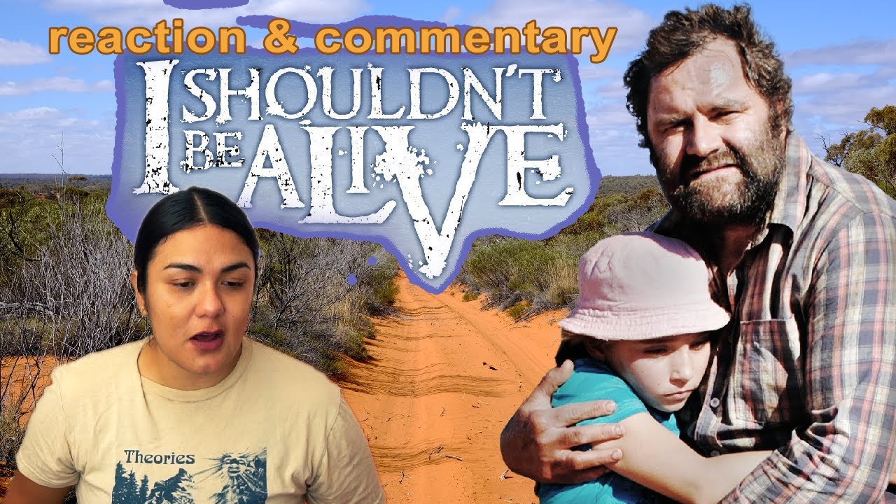 father & daughter stranded in Australian Outback [I Shouldn't Be Alive] reaction & commentary