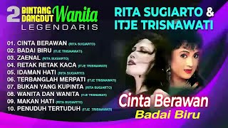 ​2 Bintang Dangdut Wanita Legendaris - Rita Sugiarto & Itje Trisnawati | Lagu Dangdut Lawas 80an90an