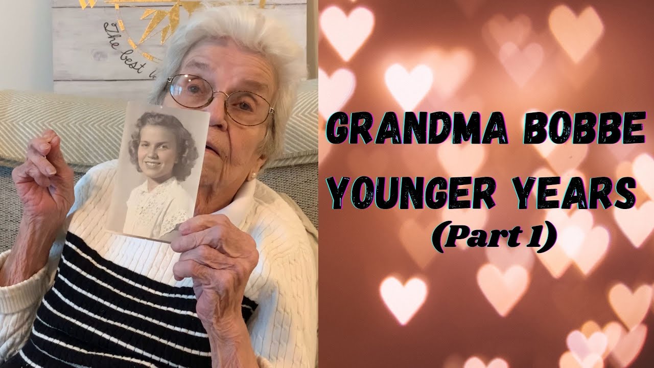 Grandma Bobbe the younger years