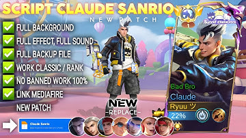 Script Skin Claude Sanrio - Bad Bro No Password Full Effect & Voice | Patch Terbaru