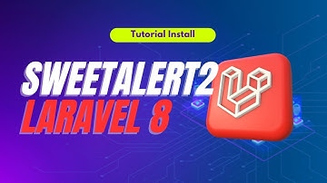 ADD SWEETALERT2 ON AUTH LARAVEL 8
