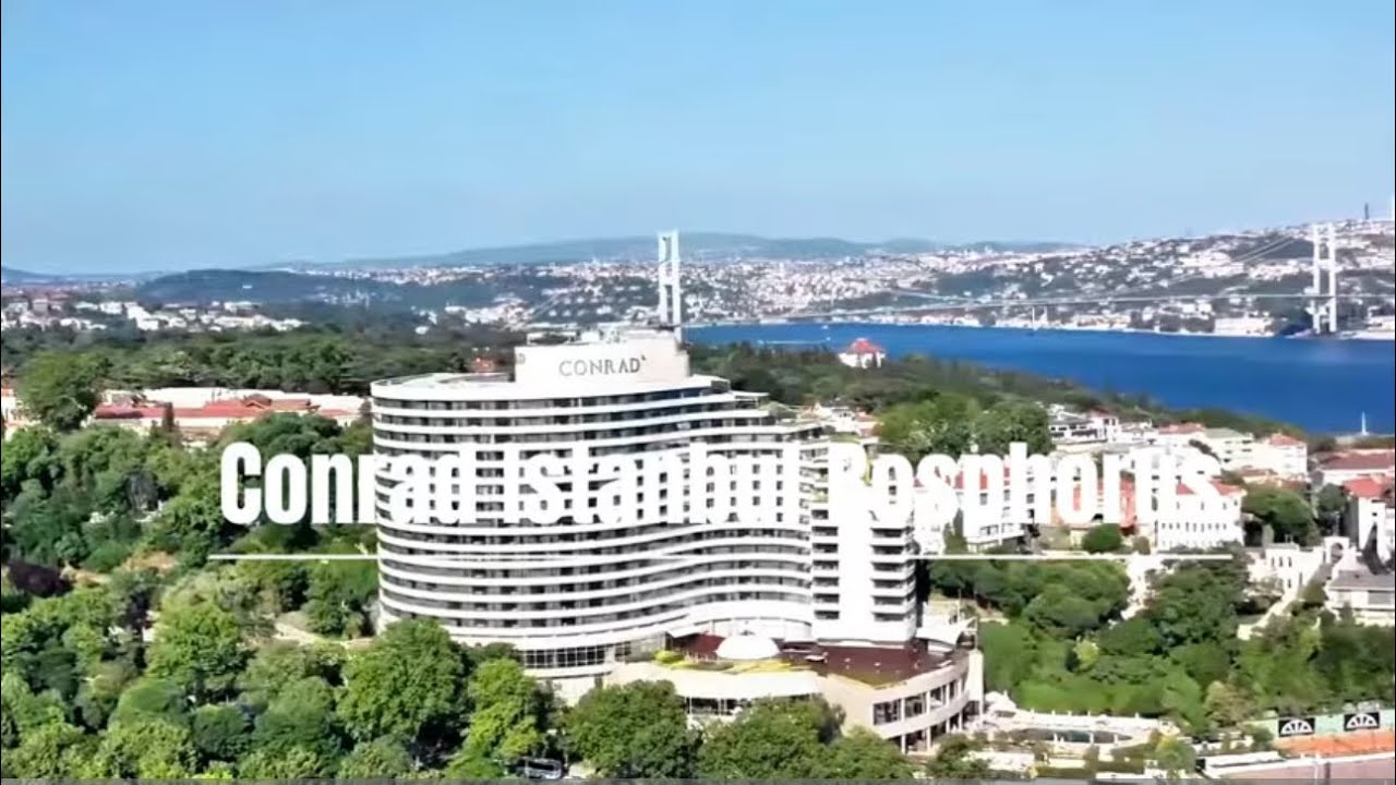 Conrad Istanbul Bosphorus 