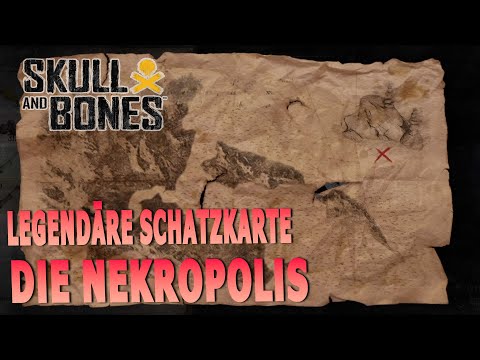 Skull and Bones: Guide - Gelöst - Legendäre Schatzkarte - Die Nekropolis