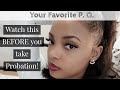 Top 5 reasons why you should NEVER get on probation! | Your Favorite P.O.