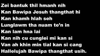 Bawipa Thangthat Usih || Lai Hla Karaoke Group Songs
