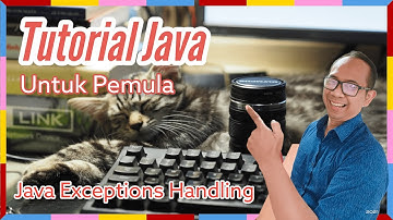 Belajar Java Untuk Pemula - Penanganan Exception (Bahasa Indonesia)