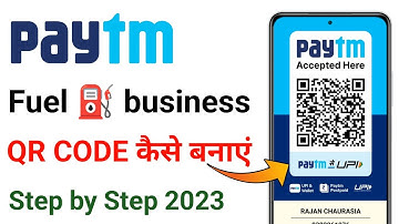 Paytm Business Account Kaise Banaye | Paytm Fuel ⛽ Business QR Code Kaise Banaye | 2023