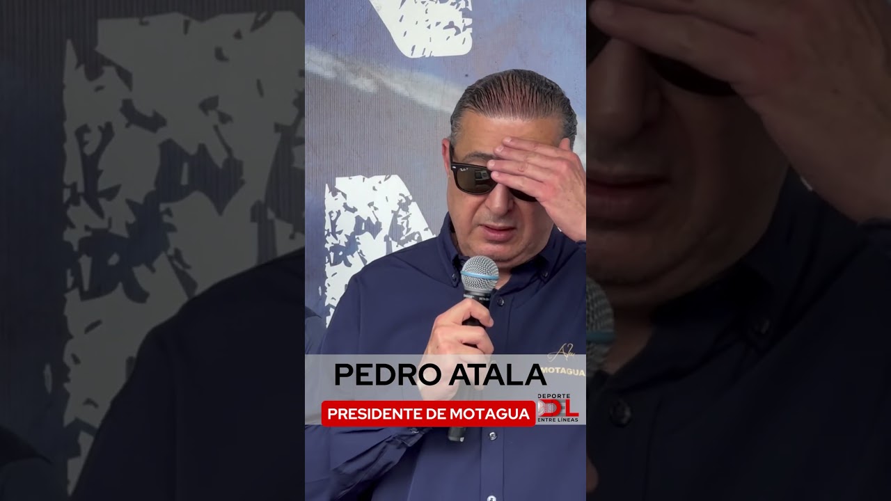 🗣️🎙️PEDRO ATALA PRESIDENTE DE MOTAGUA 🦅