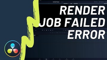 How to Fix "Render Job Failed" Error in DaVinci Resolve 17