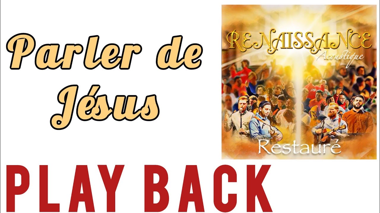 PLAYBACK - Parler De Jésus - Instrumental - Vie Et Lumière
