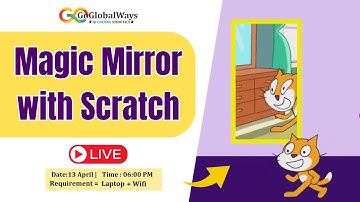 Creating a Magical Mirror with Scratch: Unleash Your Creativity! | Scratch Programming
