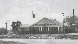 Texas Time Machine—Round Rock Cheese Factory—January 2024