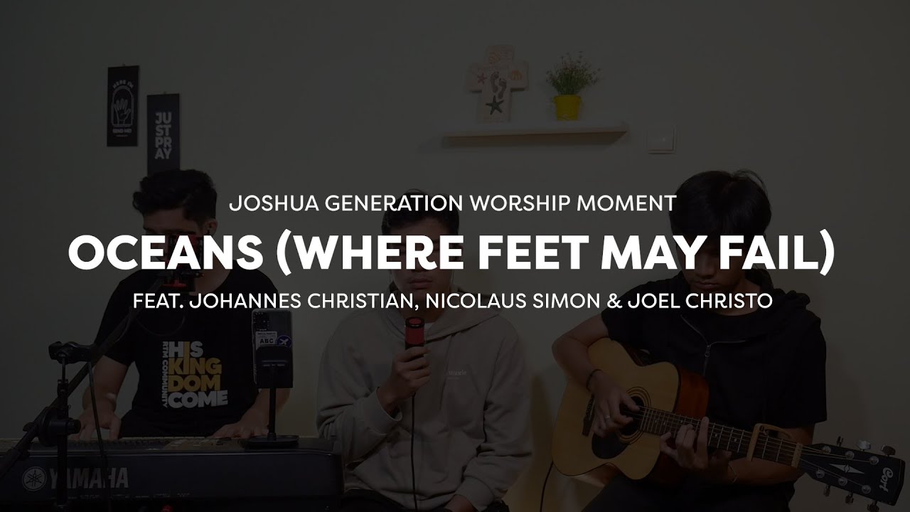 Oceans (Where Feet May Fail) - Worship Moment - Johannes Christian, Nicolaus Simon & Joel Christo
