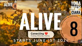 DAY 8 :  ALIVE  : 21-Day Yoga Journey with Ciara