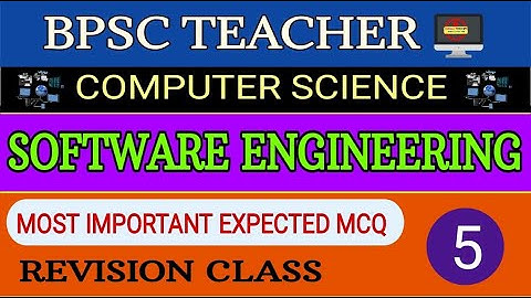 Software Engineering || Part - 5 || @Aimtoteacher || BPSC TRE 4.0 COMPUTER SCIENCE ||