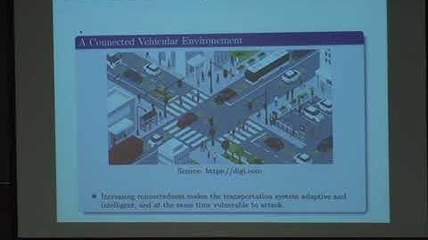 2022 CERIAS Symposium - Cyber-Physical Security in Intelligent Transportation Networks