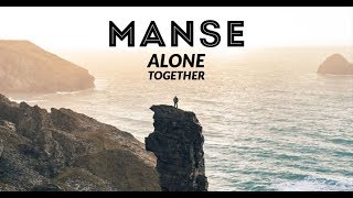 Manse - Alone Together