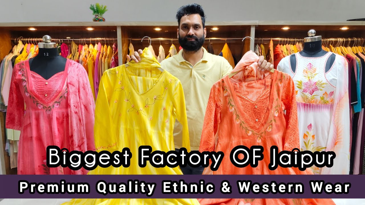 💞Exploring Premium Quality - Biggest Factory OF Jaipur Of Ethnic & Western Wear 💞