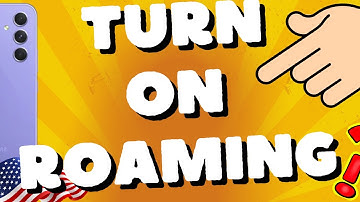 How do I turn on roaming on my Samsung Galaxy A54 5G, A53, A52s, A55