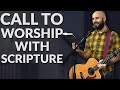 Write a call to worship  the ultimate guide