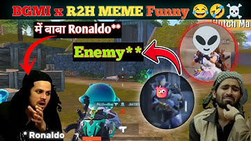 Me Baba ronaldo 😂 // Bgmi x R2H 💥// #r2h #r2hnewvideo #bgmifunnyfails #bgmifunnycontent 