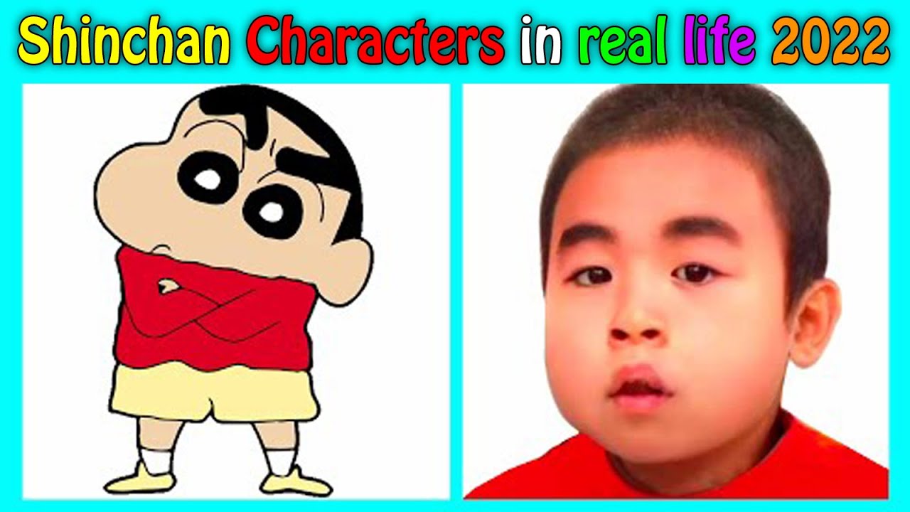 Shinchan Characters in real life 2022