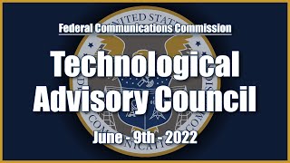Technological Advisory Council - June 2022